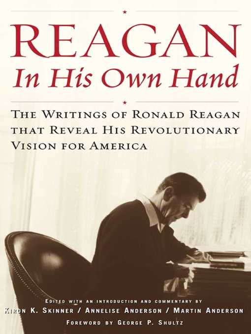 Title details for Reagan, In His Own Hand by Kiron K. Skinner - Wait list